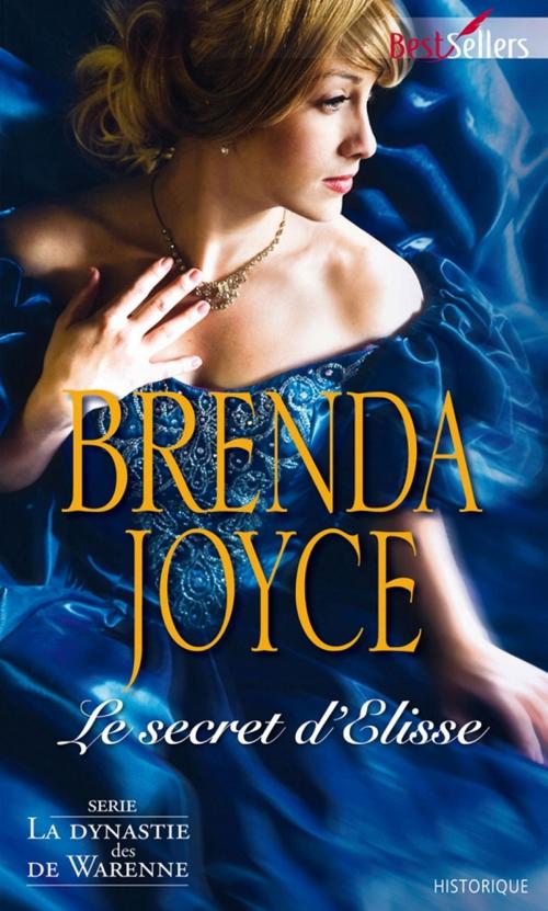 Cover of the book Le secret d'Elysse by Brenda Joyce, Harlequin