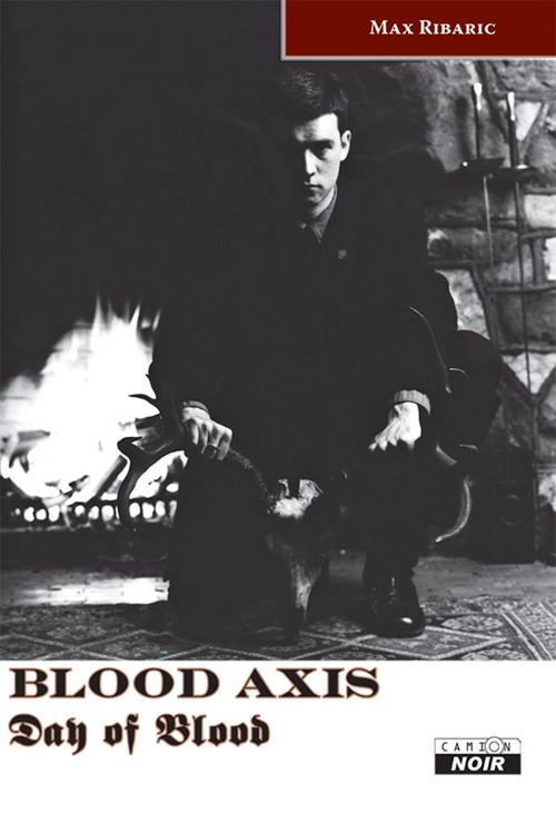 Cover of the book BLOOD AXIS by Max Ribaric, Camion Blanc