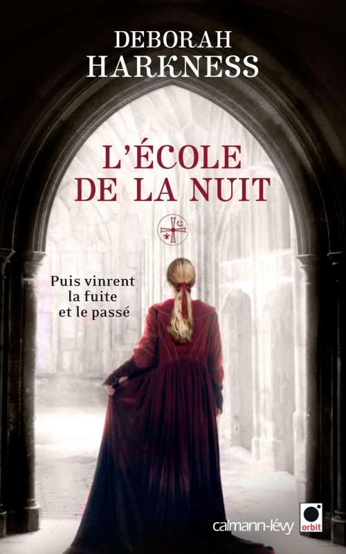 Cover of the book L'Ecole de la nuit by Deborah Harkness, Orbit