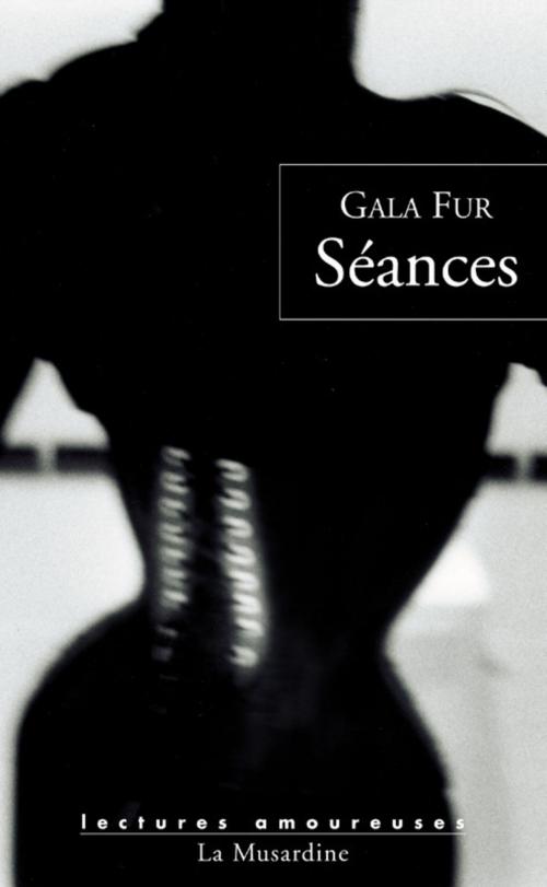 Cover of the book Séances by Gala Fur, Groupe CB
