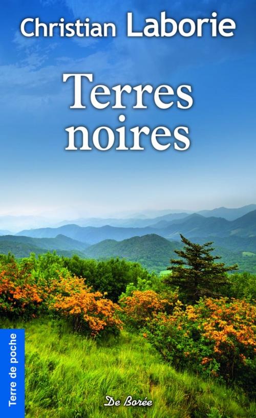 Cover of the book Terres noires by Christian Laborie, De Borée