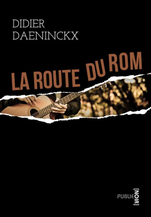 Cover of the book La route du Rom by Didier Daeninckx, publie.net