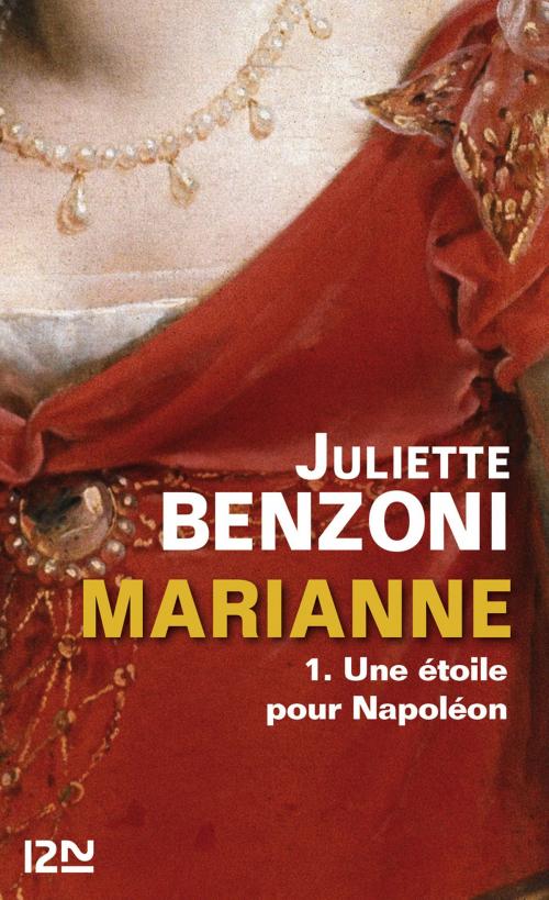 Cover of the book Marianne tome 1 by Juliette BENZONI, Univers Poche