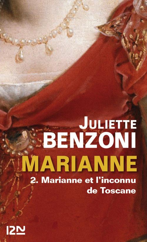 Cover of the book Marianne tome 2 by Juliette BENZONI, Univers Poche