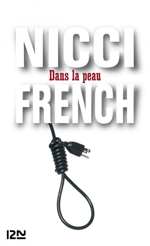 Cover of the book Dans la peau by Nicci FRENCH, Univers Poche
