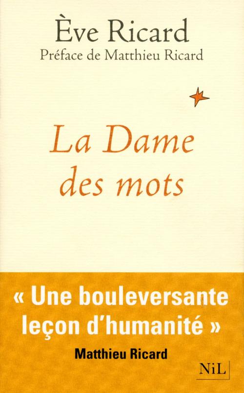 Cover of the book La dame des mots by Ève RICARD, Matthieu RICARD, Groupe Robert Laffont
