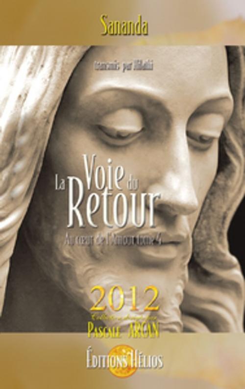 Cover of the book La Voie du retour by Sananda & Hilaïhi, Helios