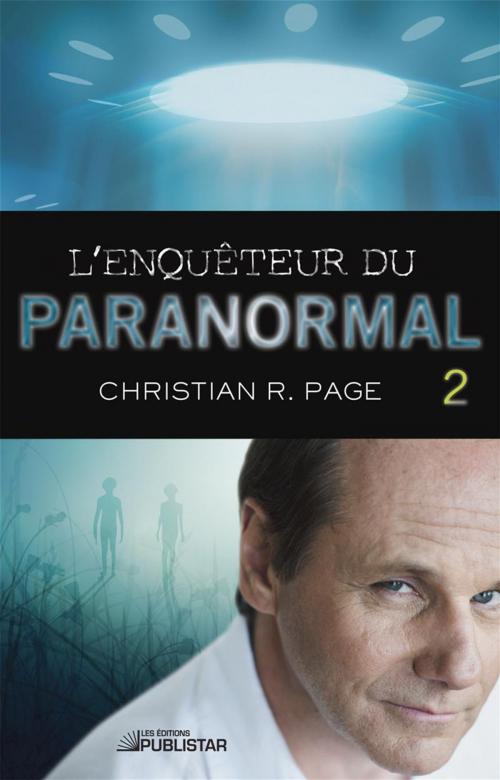 Cover of the book L'Enquêteur du paranormal, tome 2 by Christian R. Page, Publistar
