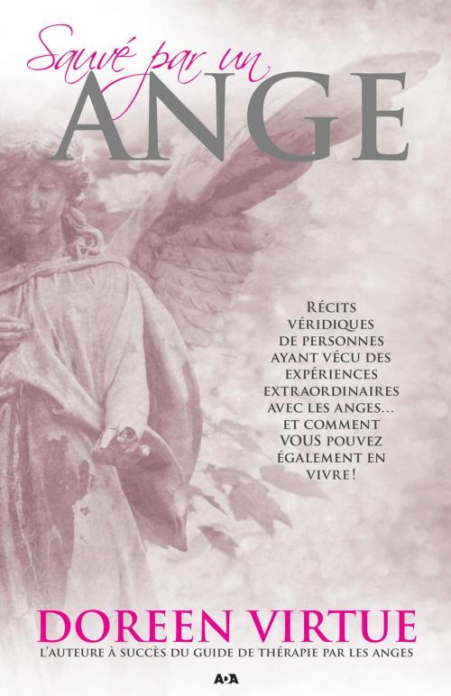 Cover of the book Sauvé par un ange by Doreen Virtue, Éditions AdA