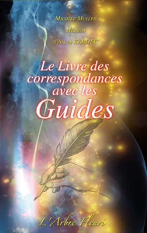 Cover of the book Le Livre des correspondances avec les Guides by Michèle Muller, Arbre fleuri