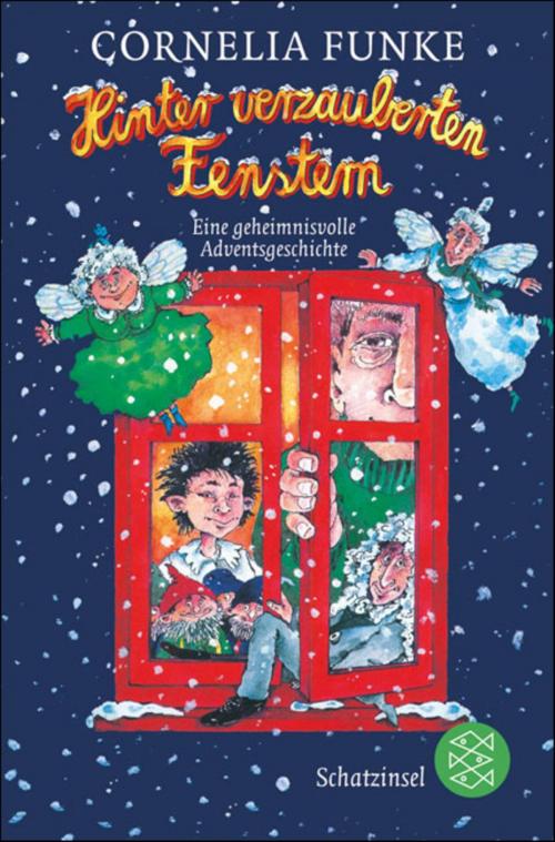 Cover of the book Hinter verzauberten Fenstern by Cornelia Funke, Yvonne Ziegenhals-Mohr, SFV: FISCHER Kinder- und Jugendbuch E-Books