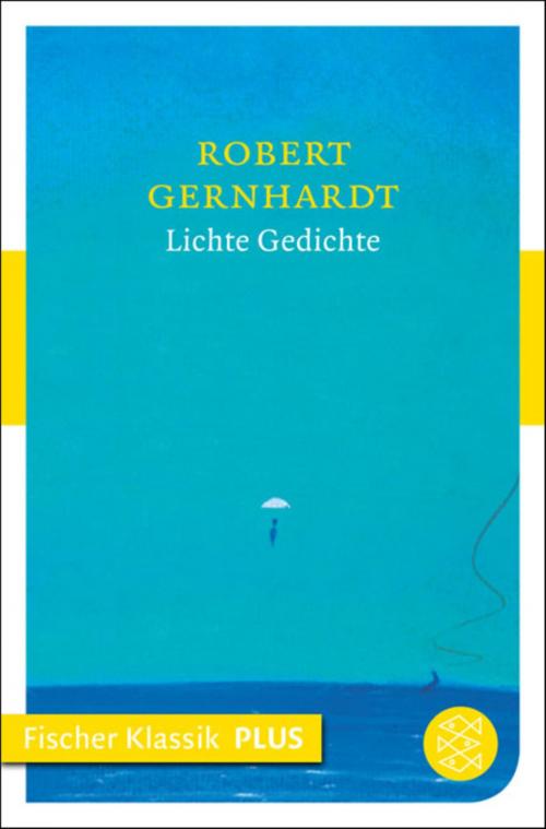 Cover of the book Lichte Gedichte by Robert Gernhardt, FISCHER E-Books
