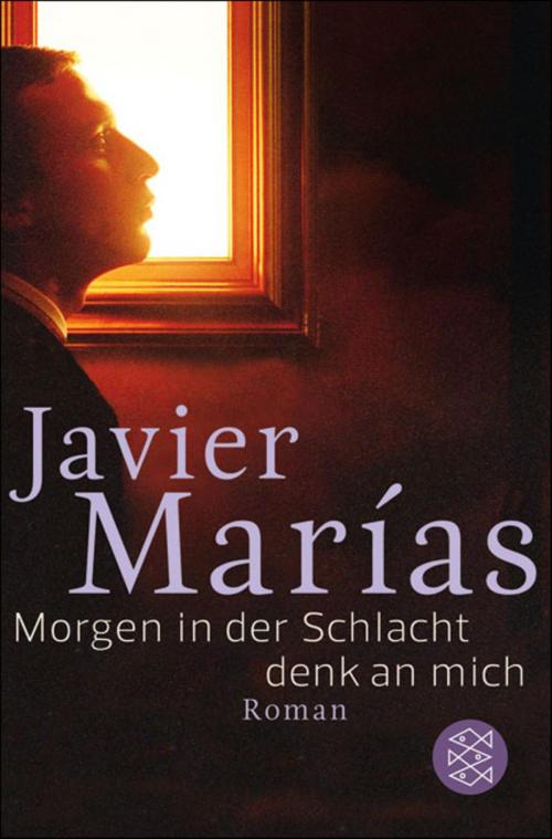 Cover of the book Morgen in der Schlacht by Javier Marías, FISCHER E-Books