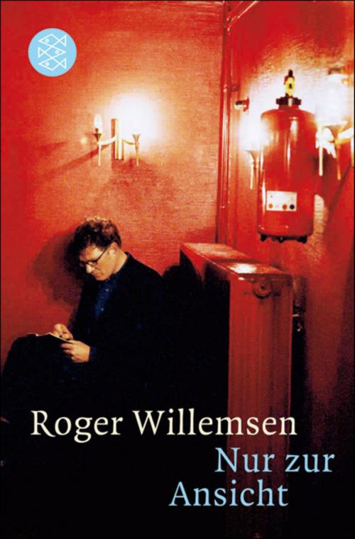 Cover of the book Nur zur Ansicht by Roger Willemsen, FISCHER E-Books