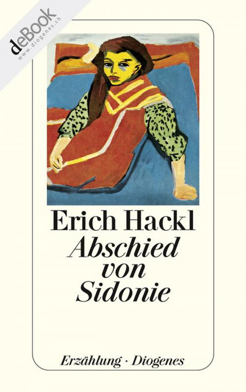 Cover of the book Abschied von Sidonie by Erich Hackl, Diogenes