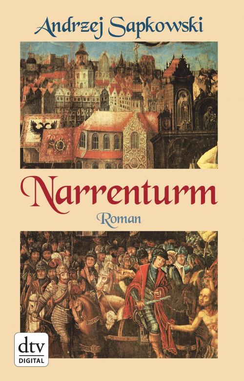 Cover of the book Narrenturm by Andrzej Sapkowski, dtv Verlagsgesellschaft mbH & Co. KG