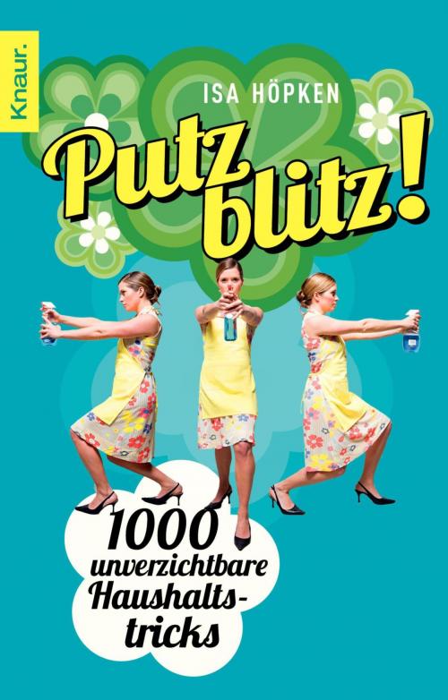Cover of the book Putzblitz! by Isa Höpken, Knaur eBook
