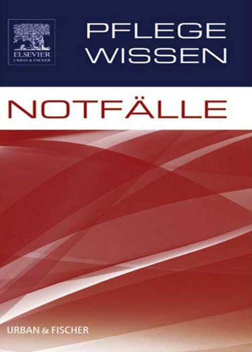 Cover of the book PflegeWissen Notfälle by Elsevier GmbH, Elsevier Health Sciences