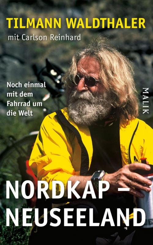Cover of the book Nordkap - Neuseeland by Tilmann Waldthaler, Piper ebooks