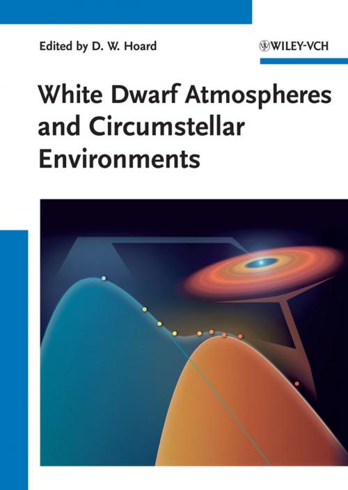 Cover of the book White Dwarf Atmospheres and Circumstellar Environments by , Wiley