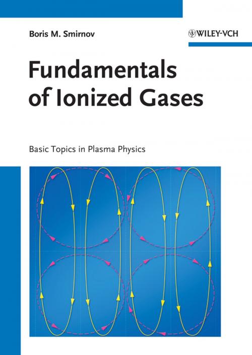 Cover of the book Fundamentals of Ionized Gases by Boris M. Smirnov, Wiley