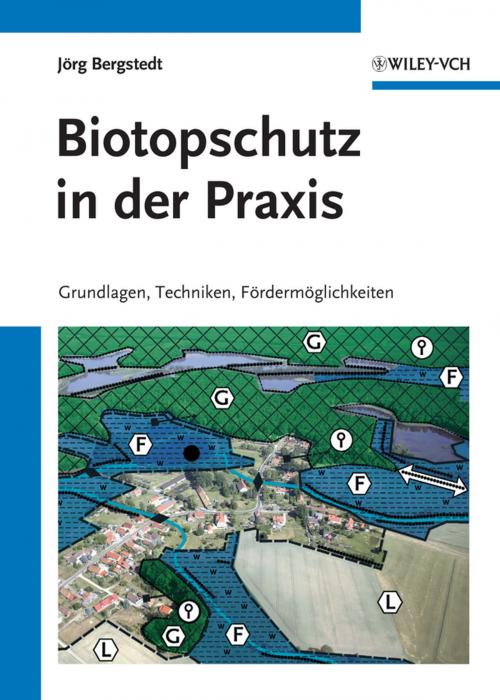 Cover of the book Biotopschutz in der Praxis by Jörg Bergstedt, Wiley