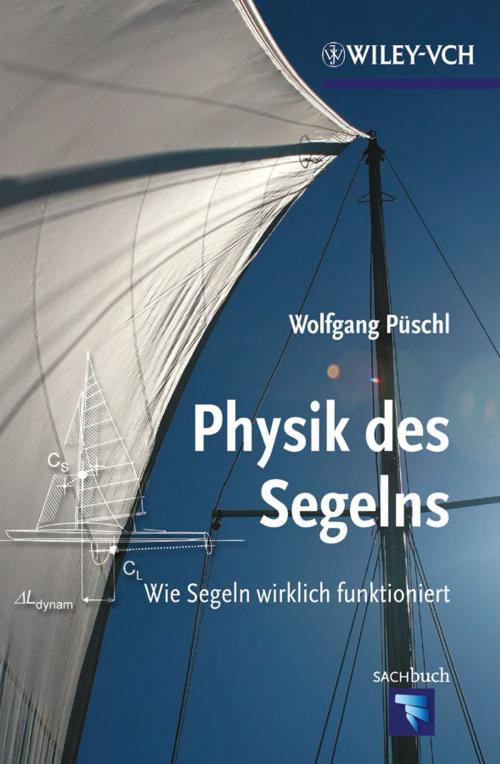Cover of the book Physik des Segelns by Wolfgang Püschl, Wiley