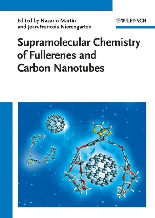 Cover of the book Supramolecular Chemistry of Fullerenes and Carbon Nanotubes by , Wiley