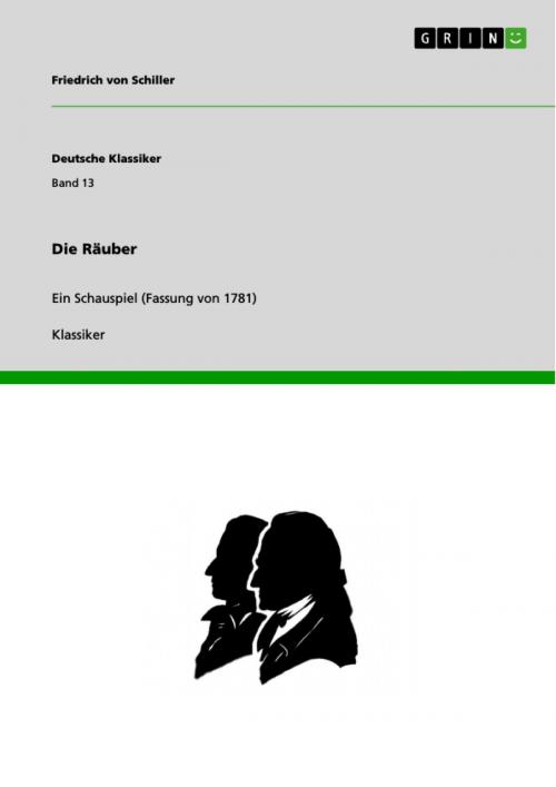Cover of the book Die Räuber by Friedrich von Schiller, GRIN Verlag
