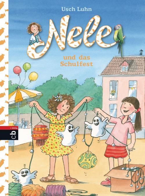 Cover of the book Nele und das Schulfest by Usch Luhn, cbj