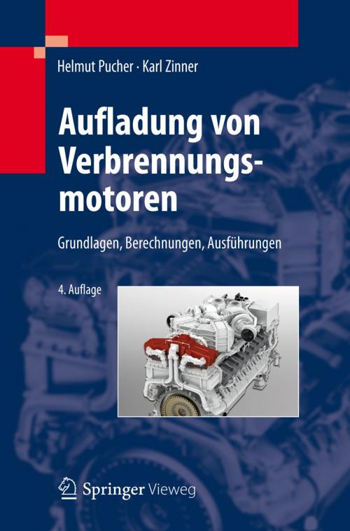 Cover of the book Aufladung von Verbrennungsmotoren by Karl Zinner, Helmut Pucher, Springer Berlin Heidelberg