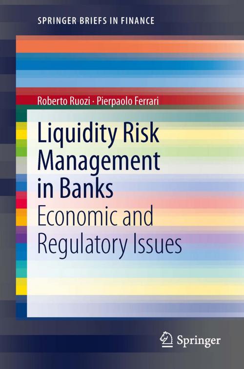 Cover of the book Liquidity Risk Management in Banks by Roberto Ruozi, Pierpaolo Ferrari, Springer Berlin Heidelberg