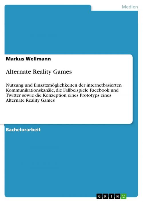 Cover of the book Alternate Reality Games by Markus Wellmann, GRIN Verlag