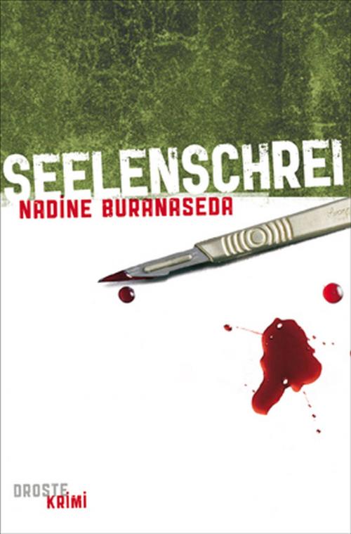 Cover of the book Seelenschrei by Nadine Buranaseda, Droste Verlag
