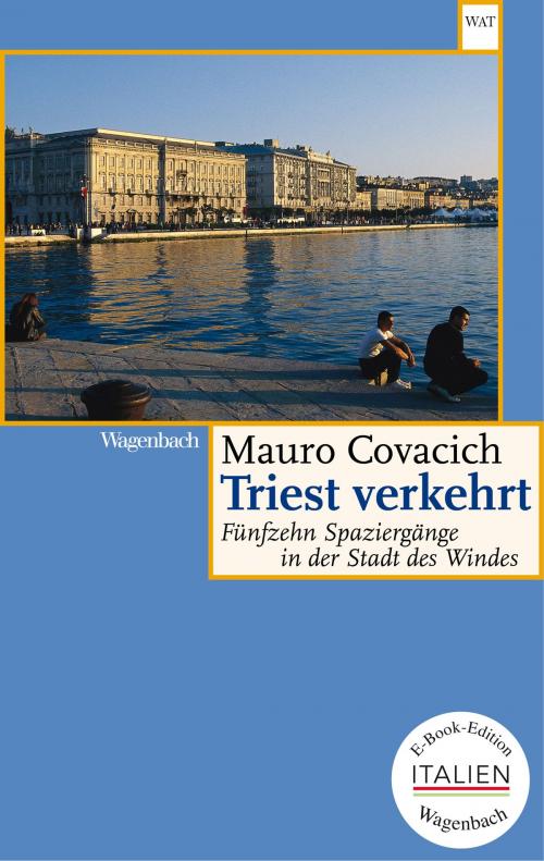 Cover of the book Triest verkehrt by Mauro Covacich, Verlag Klaus Wagenbach