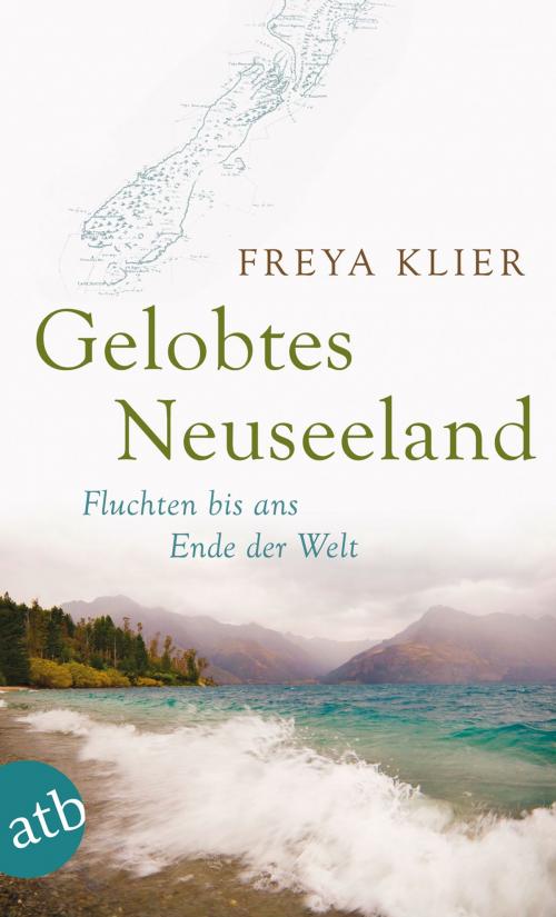 Cover of the book Gelobtes Neuseeland by Freya Klier, Aufbau Digital