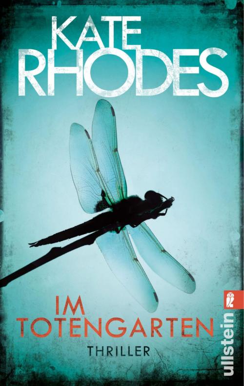 Cover of the book Im Totengarten by Kate Rhodes, Ullstein Ebooks