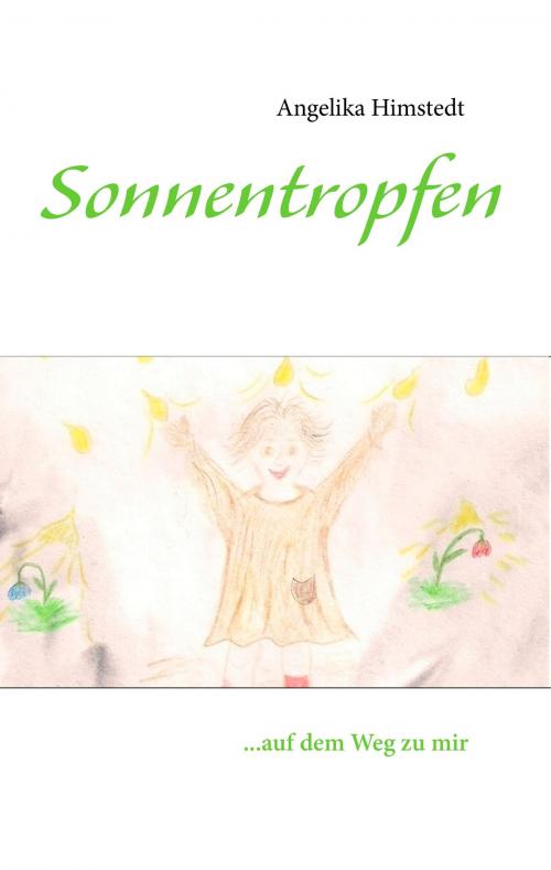 Cover of the book Sonnentropfen by Angelika Himstedt, Books on Demand