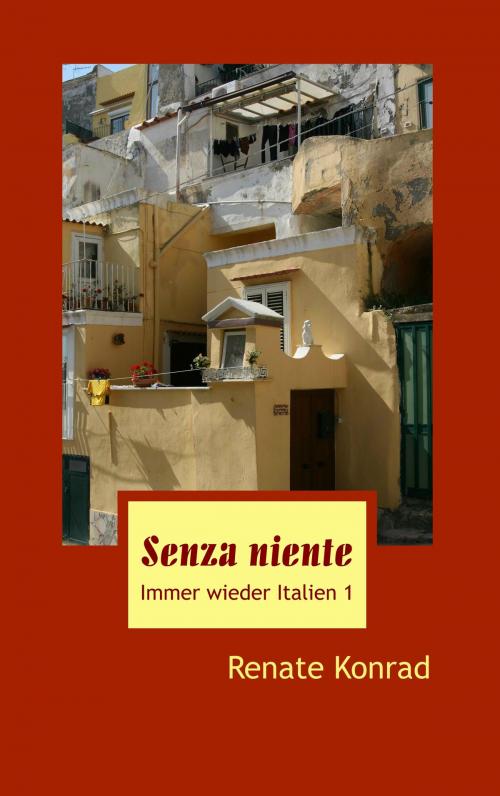 Cover of the book Senza niente by Renate Konrad, Books on Demand