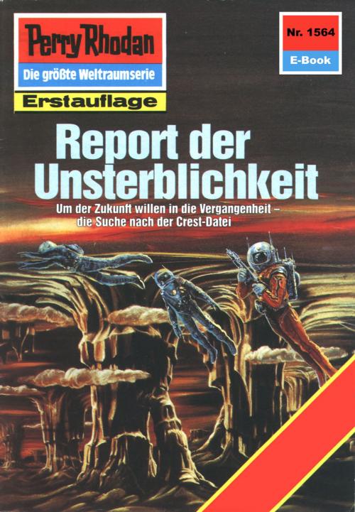 Cover of the book Perry Rhodan 1564: Report der Unsterblichkeit by Horst Hoffmann, Perry Rhodan digital