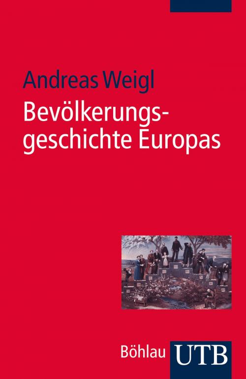 Cover of the book Bevölkerungsgeschichte Europas by Andreas Weigl, UTB GmbH