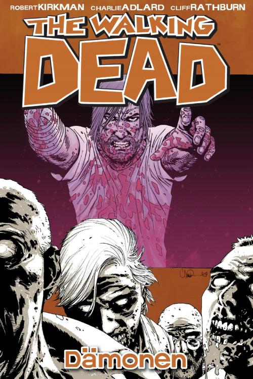 Cover of the book The Walking Dead 10: Dämonen by Robert Kirkman, Cross Cult