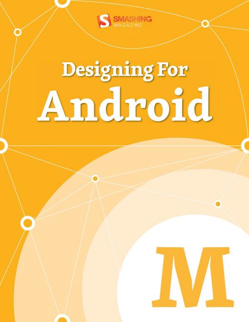 Cover of the book Designing For Android by Smashing Magazine, Smashing Media