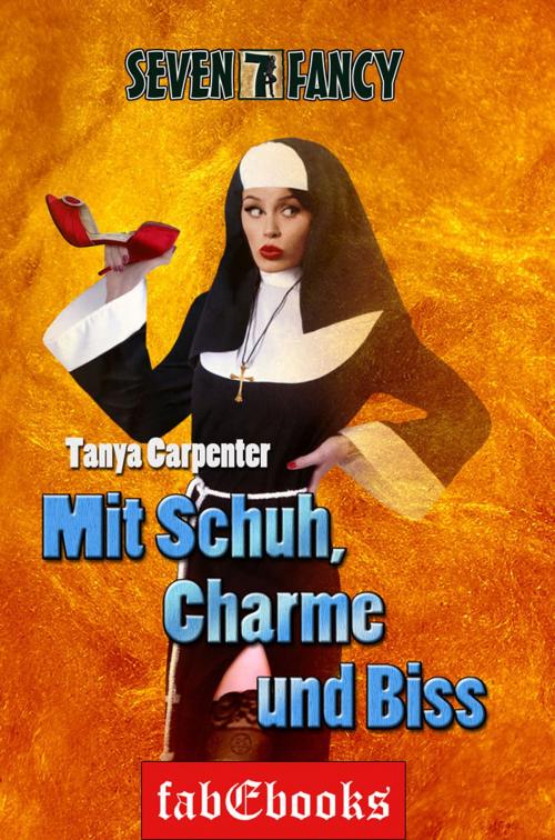 Cover of the book Mit Schuh, Charme und Biss by Tanya Carpenter, Fabylon Verlag