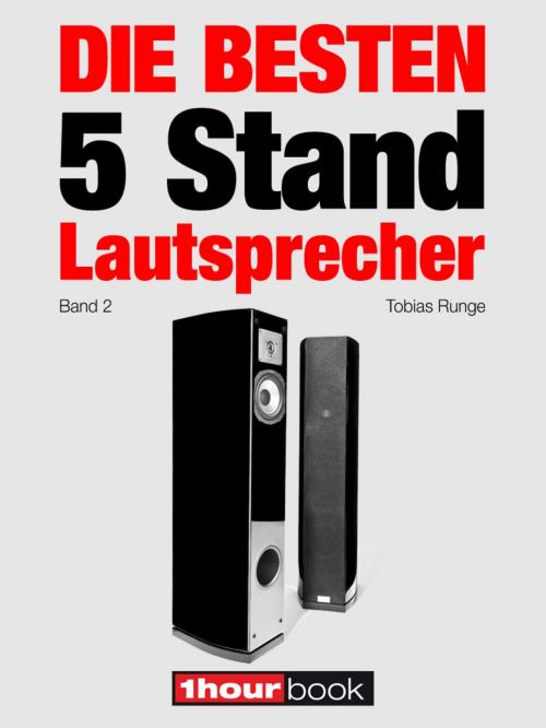 Cover of the book Die besten 5 Stand-Lautsprecher (Band 2) by Tobias Runge, Christian Gather, Jochen Schmitt, Michael Voigt, Michael E. Brieden Verlag