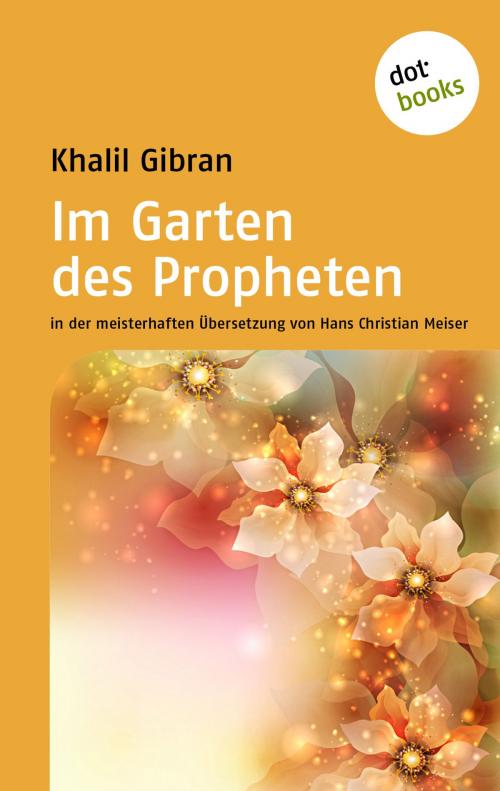 Cover of the book Im Garten des Propheten by Khalil Gibran, dotbooks GmbH