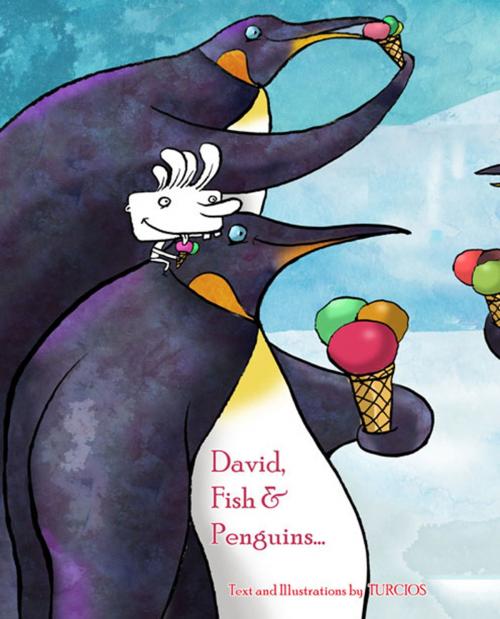 Cover of the book David, Fish & Penguins... by Omar Turcios, Cuento de Luz