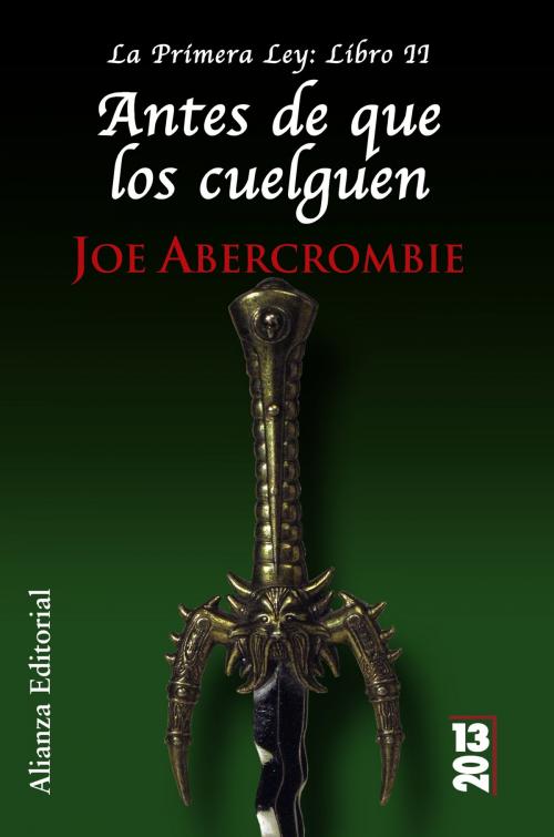 Cover of the book Antes de que los cuelguen by Joe Abercrombie, Alianza Editorial