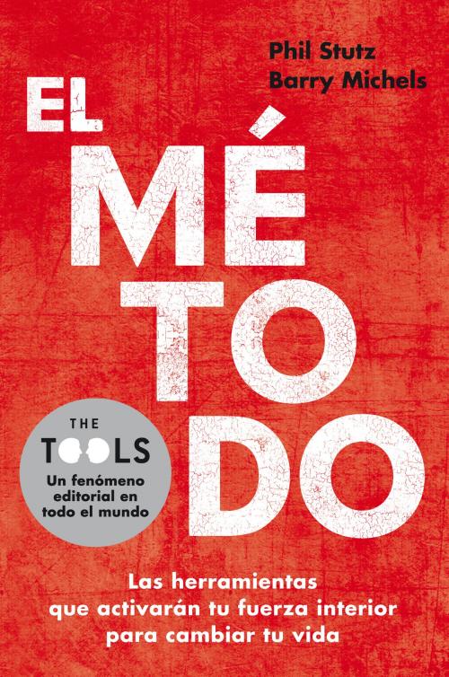 Cover of the book El método by Phil Stutz, Penguin Random House Grupo Editorial España