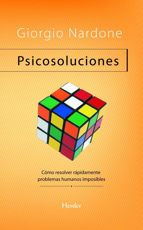 Cover of the book Psicosoluciones by Giorgio Nardone, Herder Editorial